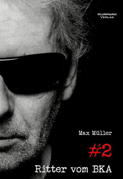 Ritter vom BKA: #2 Contemporary literature Books