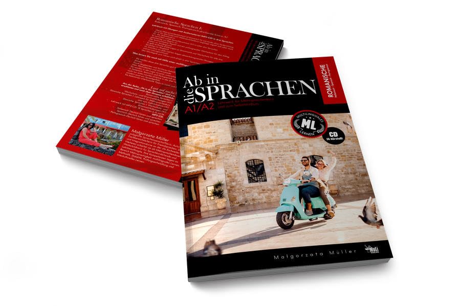 Ab in die Sprachen. Romanische - Italienisch, Spanisch, Portugiesisch A1/A2: Lehrwerk für Mehrsprachenkurs und zum Selbststudium Learning & Reference