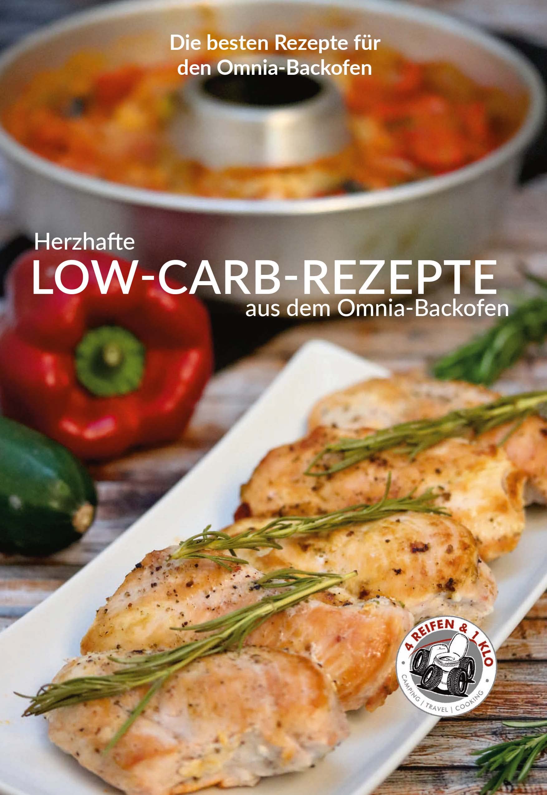 LOW-CARB Rezepte aus dem Omnia-Backofen (4 Reifen 1 Klo) Leisure, Home & Garden