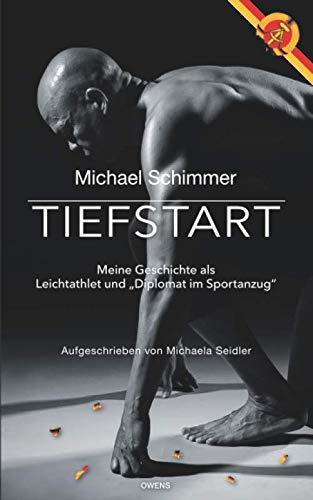 Tiefstart: Meine Geschichte als Leichtathlet und "Diplomat im Sportanzug" Sports