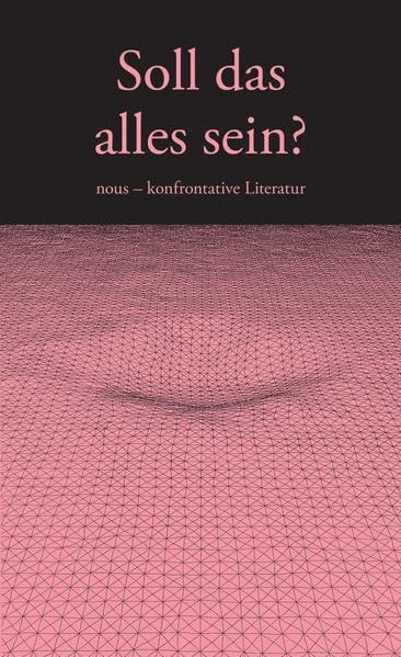 Soll das alles sein?: nous - konfrontative Literatur Books