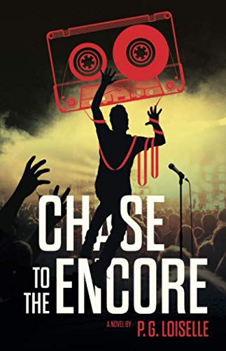 Chase to the Encore: A Novel Suspense & Thrillers