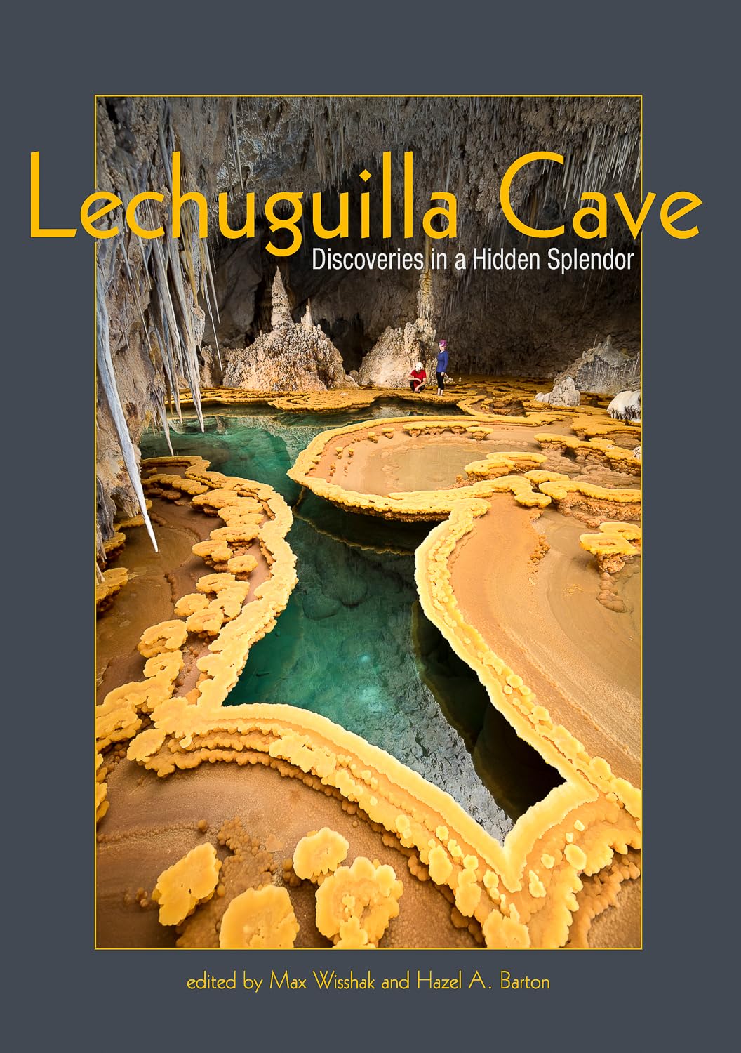 Lechuguilla Cave: Discoveries in a Hidden Splendor Geology & Geography
