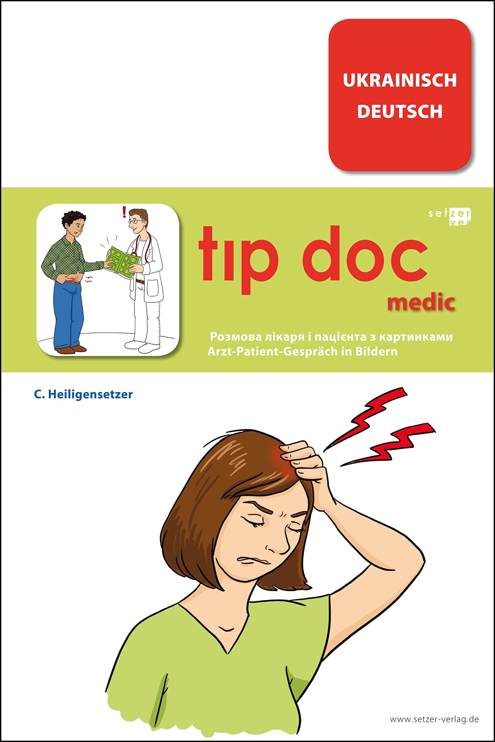 tıp doc medic: Arzt-Patient-Gespräch in Bildern Deutsch-Ukrainisch: Ukrainisch-Deutsch (tıp doc: Arzt-Patient-Gespräch in Bildern) Medicine