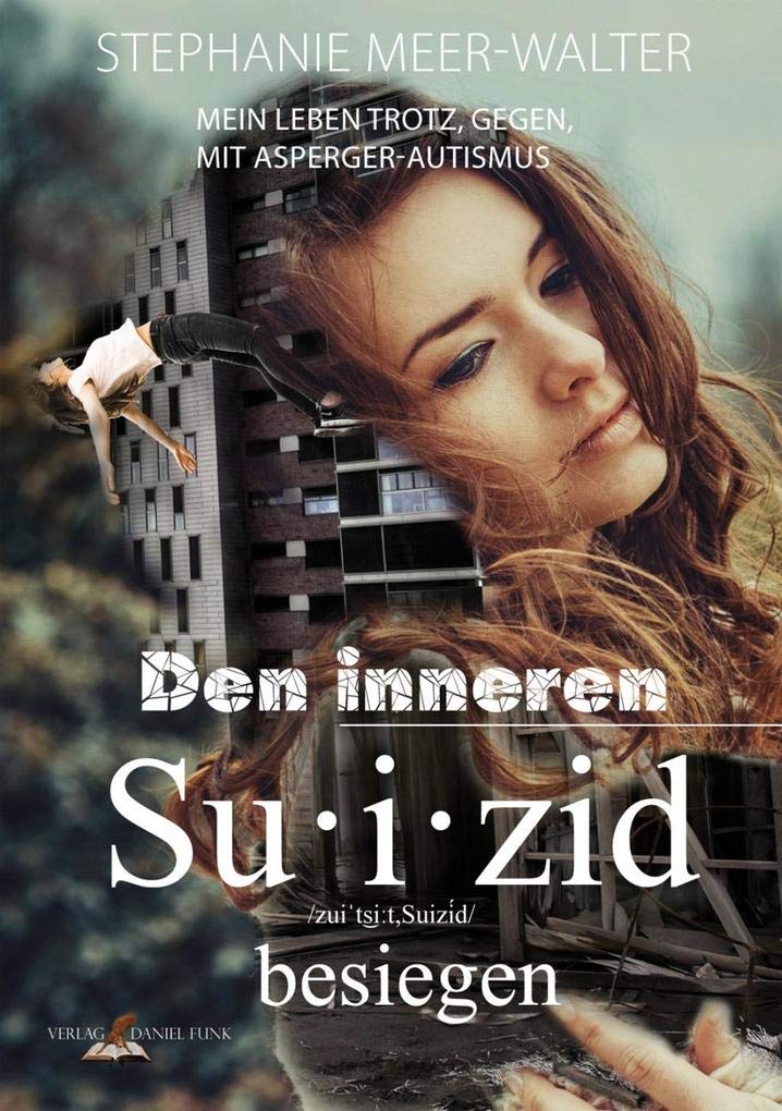 Den inneren Suizid besiegen Memories