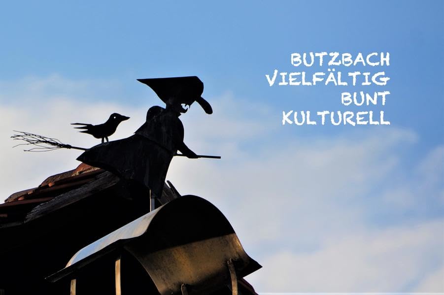 Butzbach Vielfältig Bunt Kulturell: Butzbacher Perspektiven Band 1 Film, Art & Culture