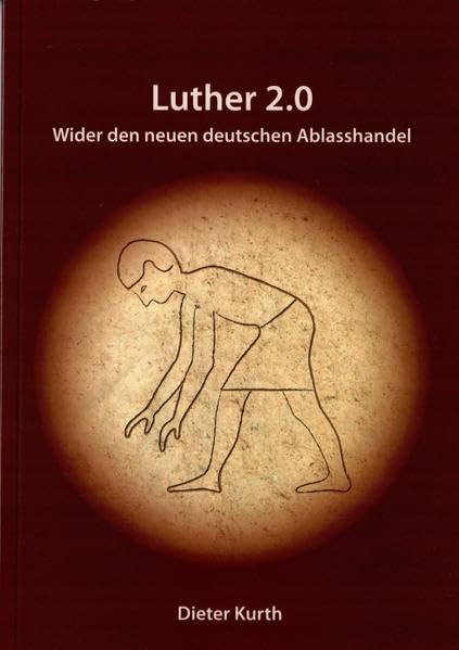 Luther 2.0: Wider den neuen deutschen Ablasshandel Law