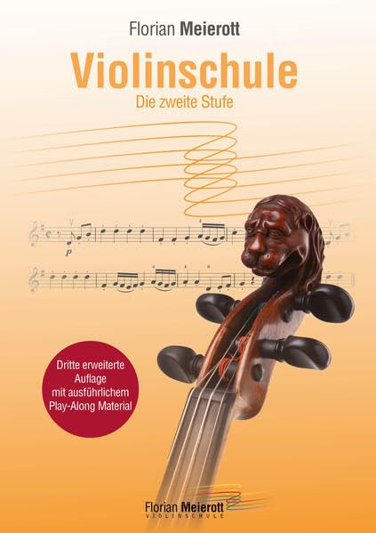 Violinschule, Die zweite Stufe (Florian Meierott, Violinschule in 6 Stufen) Arts & Music