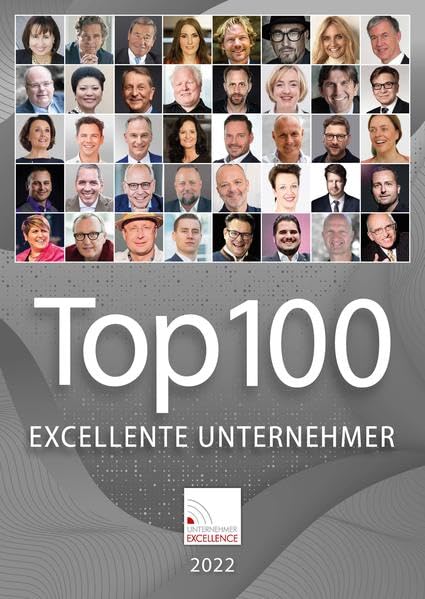 100 Excellente Unternehmer Katalog 2022: Ihr kompetenter Ratgeber und Begleiter auf dem Weg zu Ihrem einzigartigen Bildungsevent Law