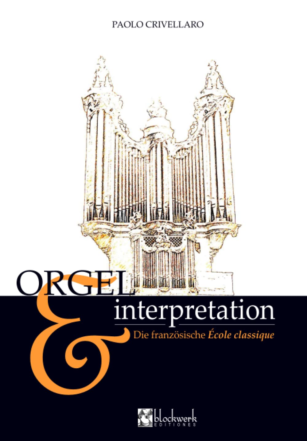 Die französische École classique: ORGEL & INTERPRETATION book