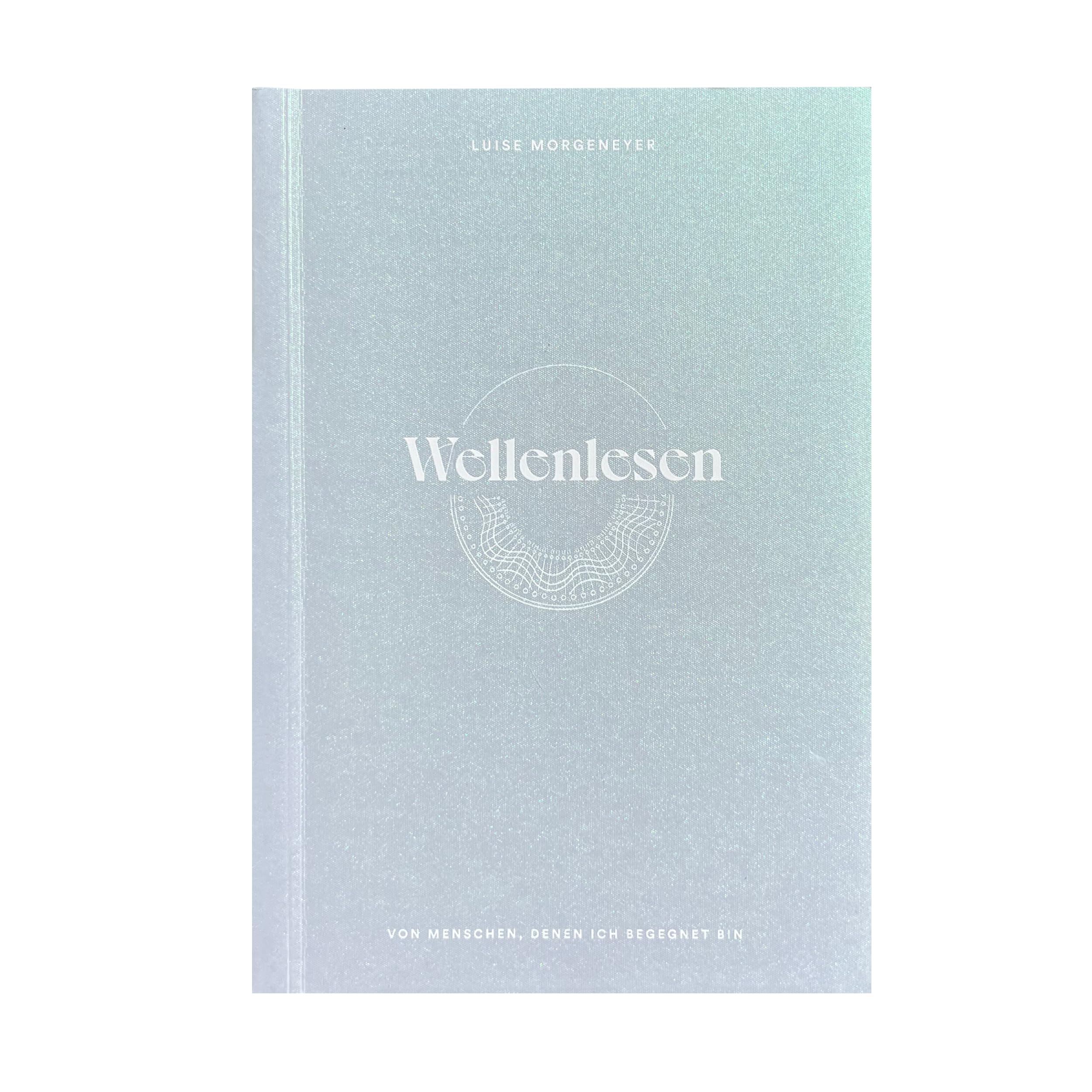 Wellenlesen: Von Menschen, denen ich begegnet bin Contemporary literature