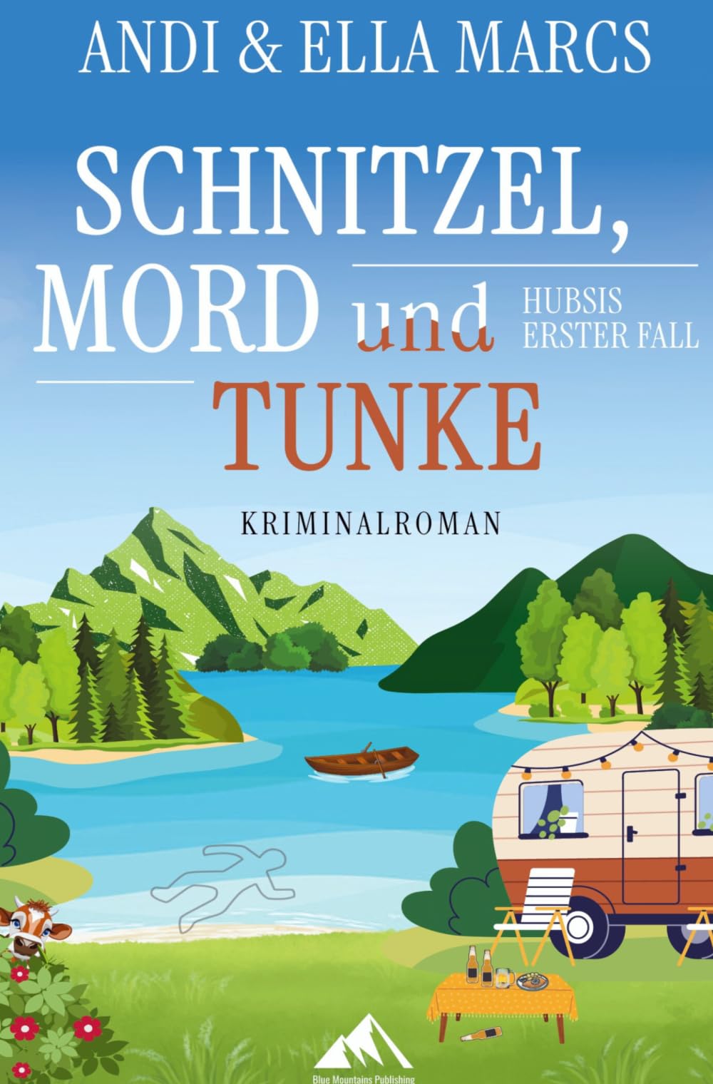 Schnitzel, Mord & Tunke - Kommissar Hubsis erster Fall Contemporary literature