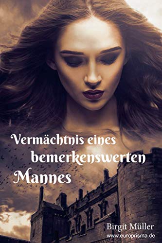 Vermächtnis eines bemerkenswerten Mannes: Band III - Schach auf Leben und Tod Contemporary literature