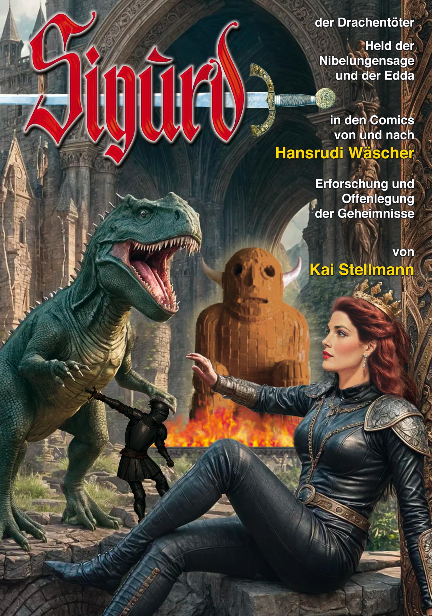 Sigurd, der Drachentöter - Erforschung und Offenlegung der Geheimnisse in den Comics von Hansrudi Wäscher Books