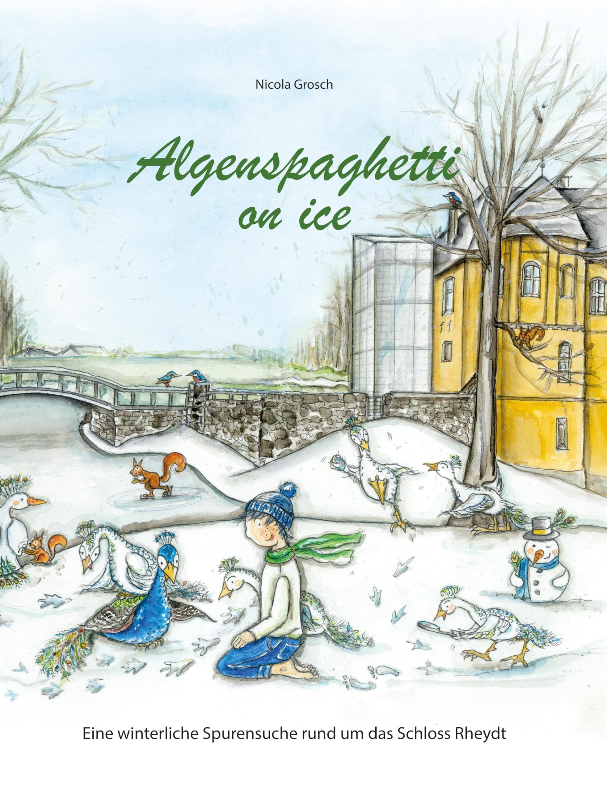 Algenspaghetti on ice: Eine winterliche Spurensuche rund um das Schloss Rheydt Novels & Short Stories