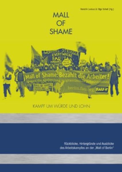 Mall of Shame - Kampf um Würde und Lohn: Rückblicke, Hintergründe und Ausblicke des Arbeitskampfes an der „Mall of Berlin“ (Soziale Kämpfe - historisch und aktuell) Law