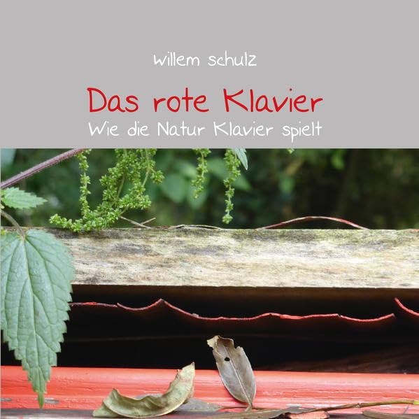Das rote Klavier: Wie die Natur Klavier spielt Film, Art & Culture