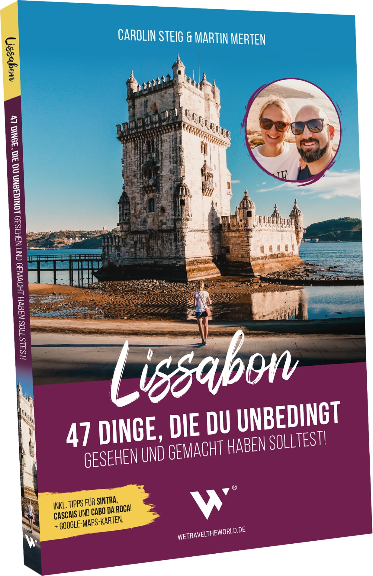 Reiseführer Lissabon – 47 Dinge, die du unbedingt gesehen und gemacht haben solltest! Cooking & Enjoying