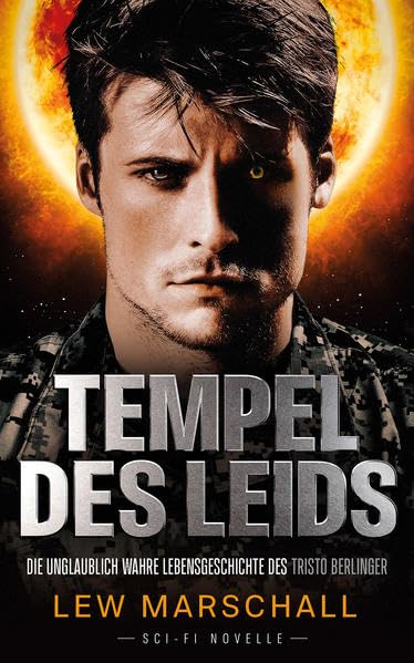 Tempel des Leids: Die unglaublich wahre Lebensgeschichte des Tristo Berlinger (Die Holy-Saga) Essays & Short Stories