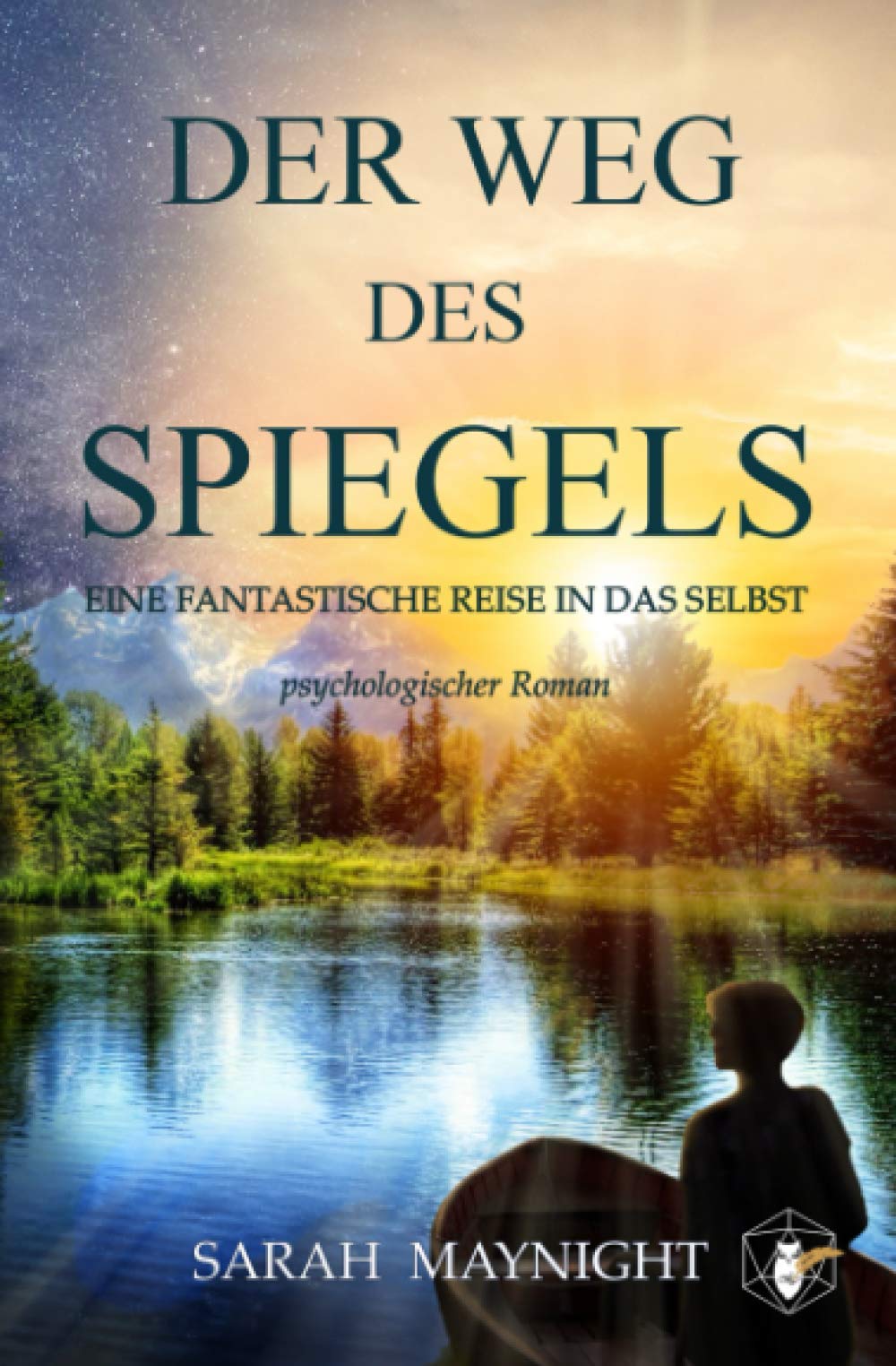 DER WEG DES SPIEGELS: Eine fantastische Reise in das Selbst Contemporary literature