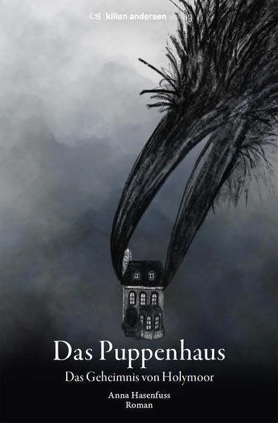 Das Puppenhaus: Das Geheimnis von Holymoor Books