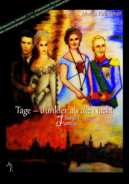 Tage - dunkler als die Nacht: Band 1 Familie (klassische Version) Contemporary literature