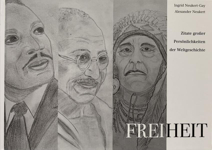 FREIHEIT: Zitate großer Persönlichkeiten der Weltgeschichte Memories