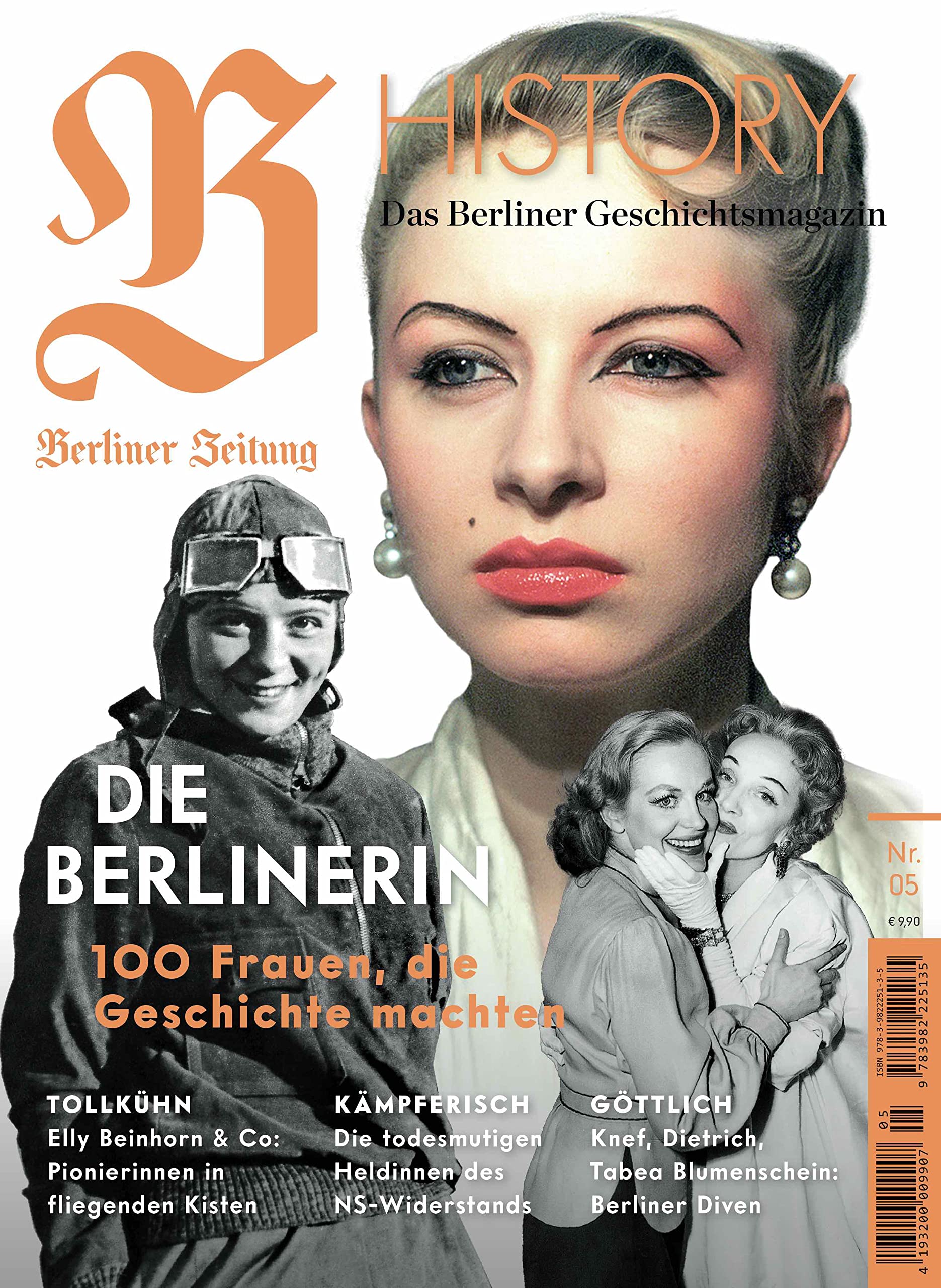 B HISTORY - Das Berliner Geschichtsmagazin, Nr. 5 - 100 Frauen, die Geschichte machten Politics & Society