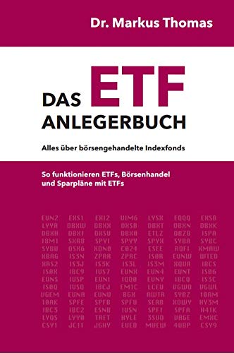 Das ETF-Anlegerbuch. Alles über börsengehandelte Indexfonds. Business, Finance & Career