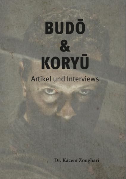 Budo und Koryu: Artikel und Interviews Leisure, Home & Garden