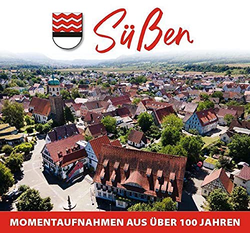 Süßen - Momentaufnahme aus über 100 Jahren Books