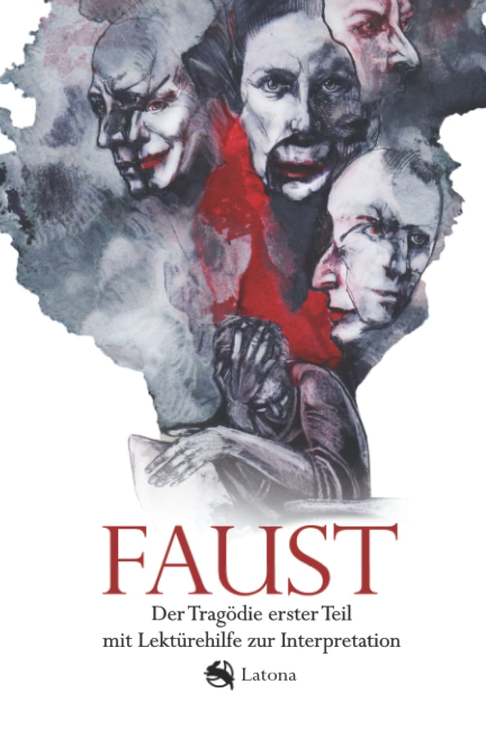 Faust: Der Tragödie erster Teil mit Lektürehilfe zur Interpretation Drama