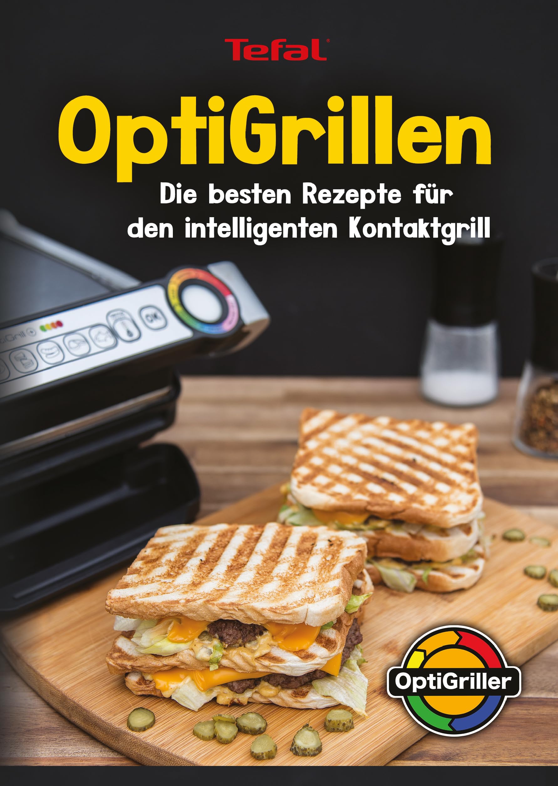 Benjamin Hetterich OptiGrill Rezeptbuch: OptiGrillen Die besten Rezepte für den intelligenten Kontaktgrill (Tefal OptiGrill) - Das Original Cooking & Enjoying