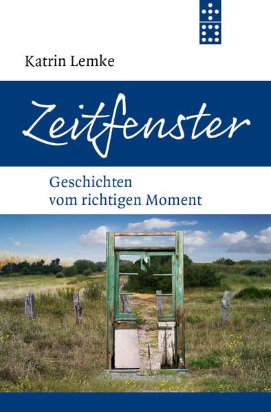 Zeitfenster: Geschichten vom richtigen Moment Contemporary literature