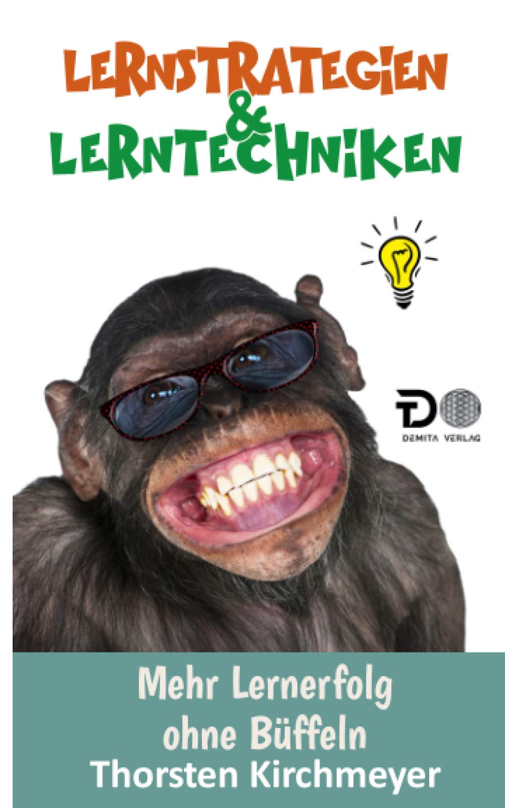 Lernstrategien & Lerntechniken: Mehr Lernerfolg ohne Büffeln Books