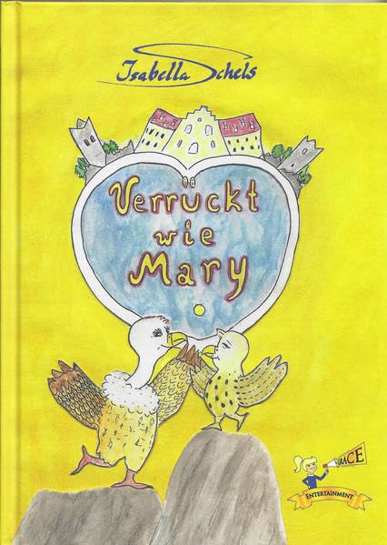 Verrückt wie Mary: Eine packende Greifvogel-Geschichte Children's books