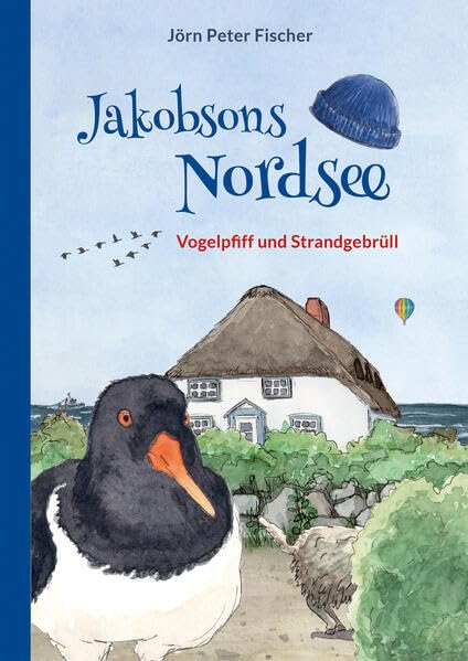 Jakobsons Nordsee: Vogelpfiff und Strandgebrüll Action & Adventure