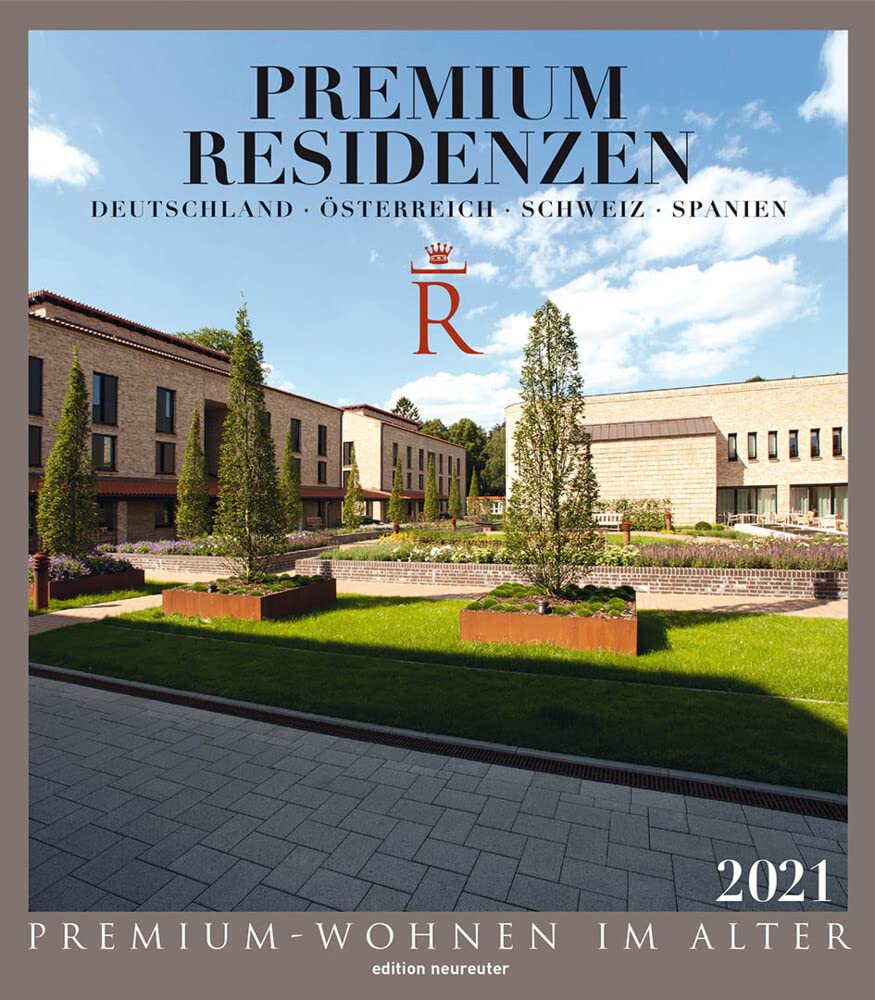 Premium Residenzen: Premium-Wohnen im Alter Social Sciences