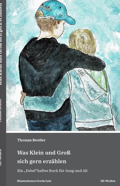Was Klein und Groß sich gern erzählen: Ein "Fabel"haftes Buch für Jung und Alt Poetry