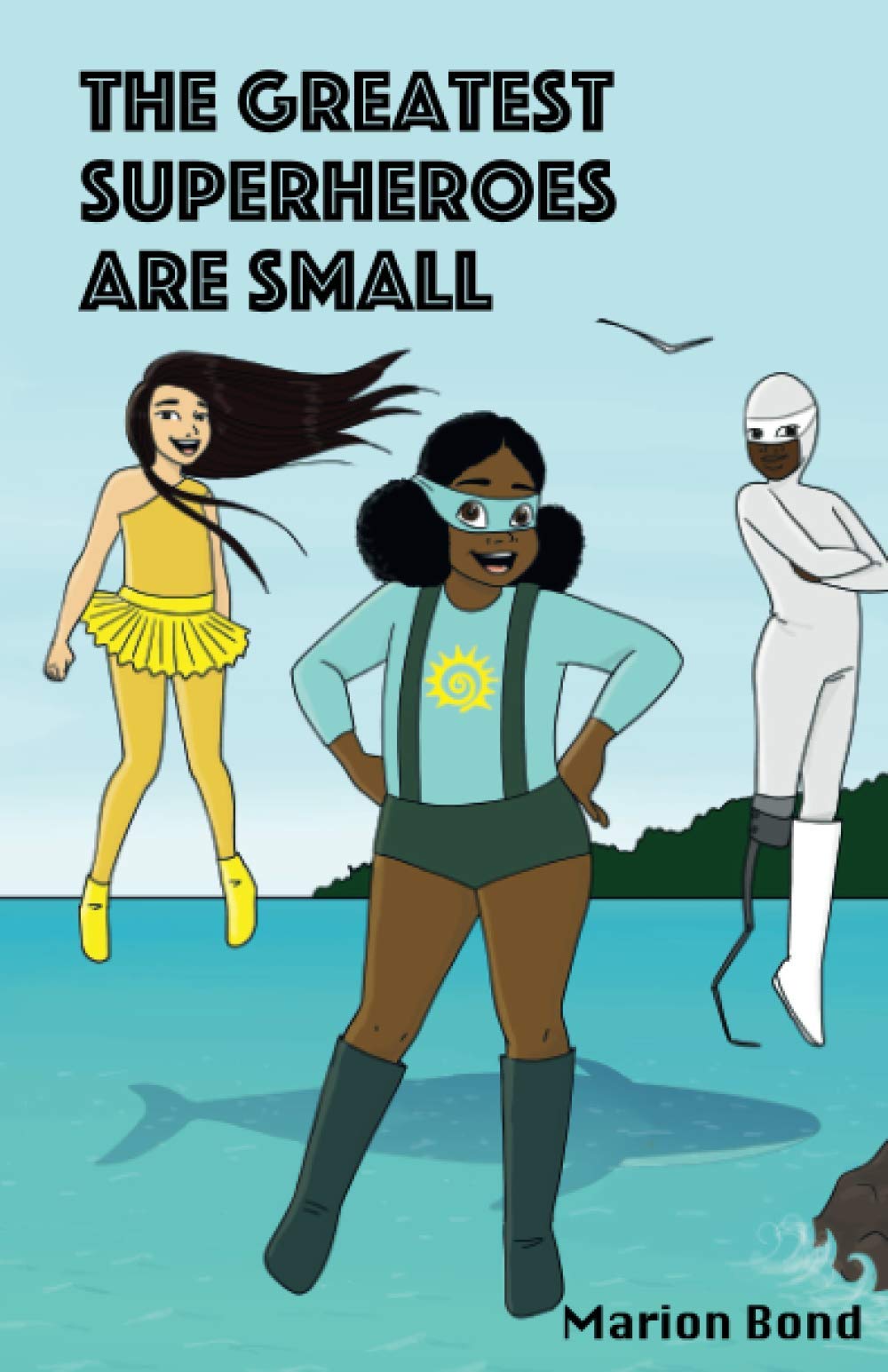 Product Image: The Greatest Superheroes Are Small