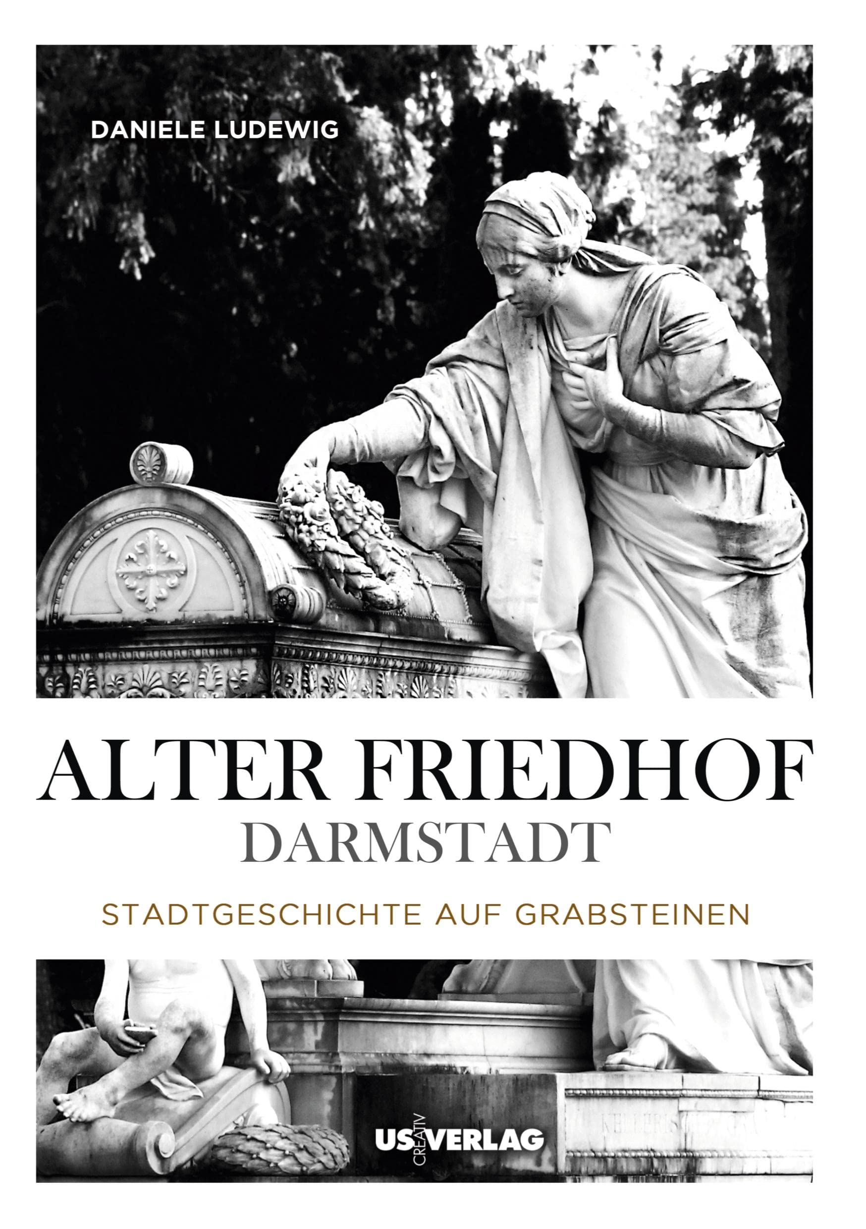 Alter Friedhof Darmstadt: Stadtgeschichte auf Grabsteinen Books