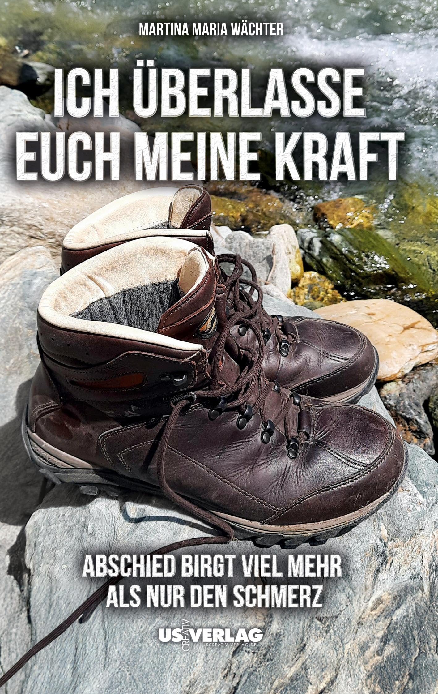 Ich überlasse Euch meine Kraft: Abschied birgt mehr als nur den Schmerz Books