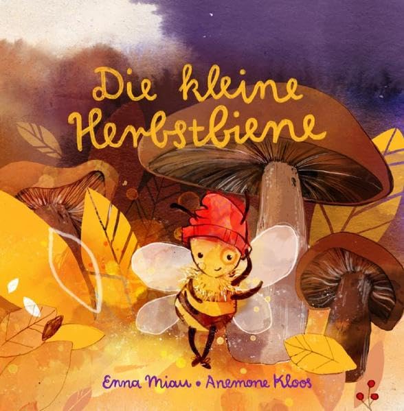 Die kleine Herbstbiene: Bienenabenteuer Children's books