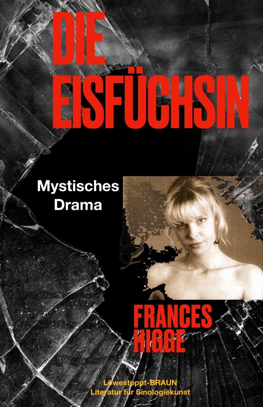 Die Eisfüchsin: Mystisches Drama Ausgabe "Mystisch" (Higge Bücher: Die Eisfüchsin Ausgabe "Mystisch") Fairy Tales & Legends