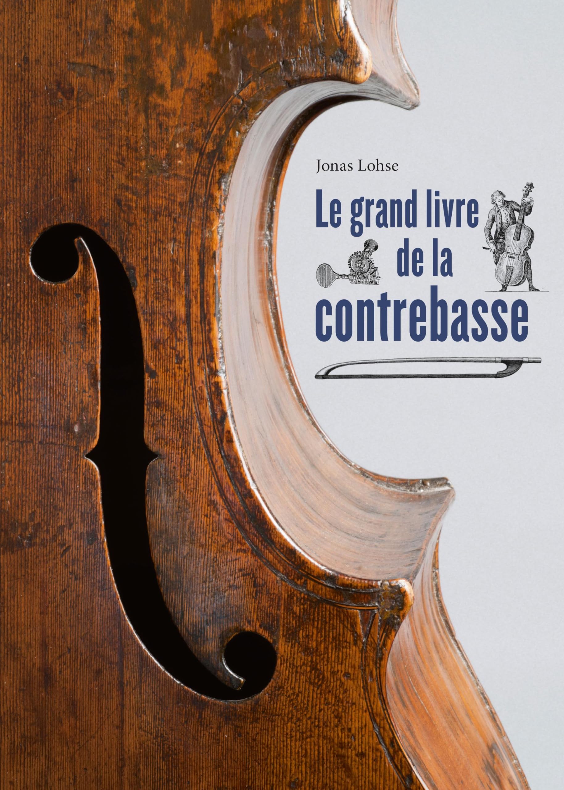Le grand livre de la contrebasse book