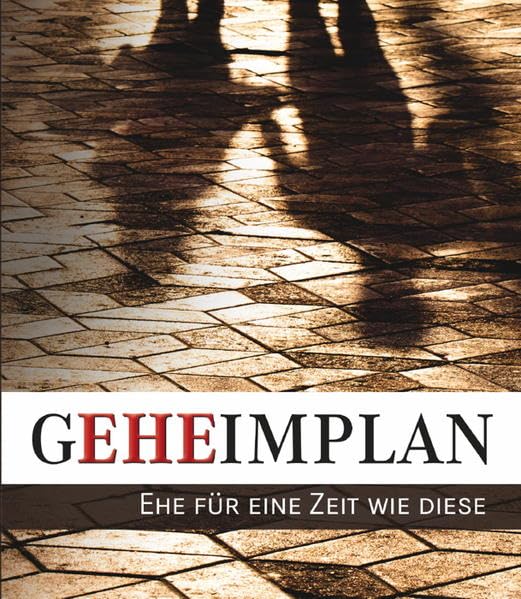 Geheimplan: Ehe für eine Zeit wie diese Religion & Esotericism