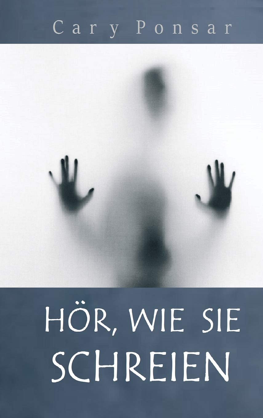 Hör, wie sie schreien Contemporary literature