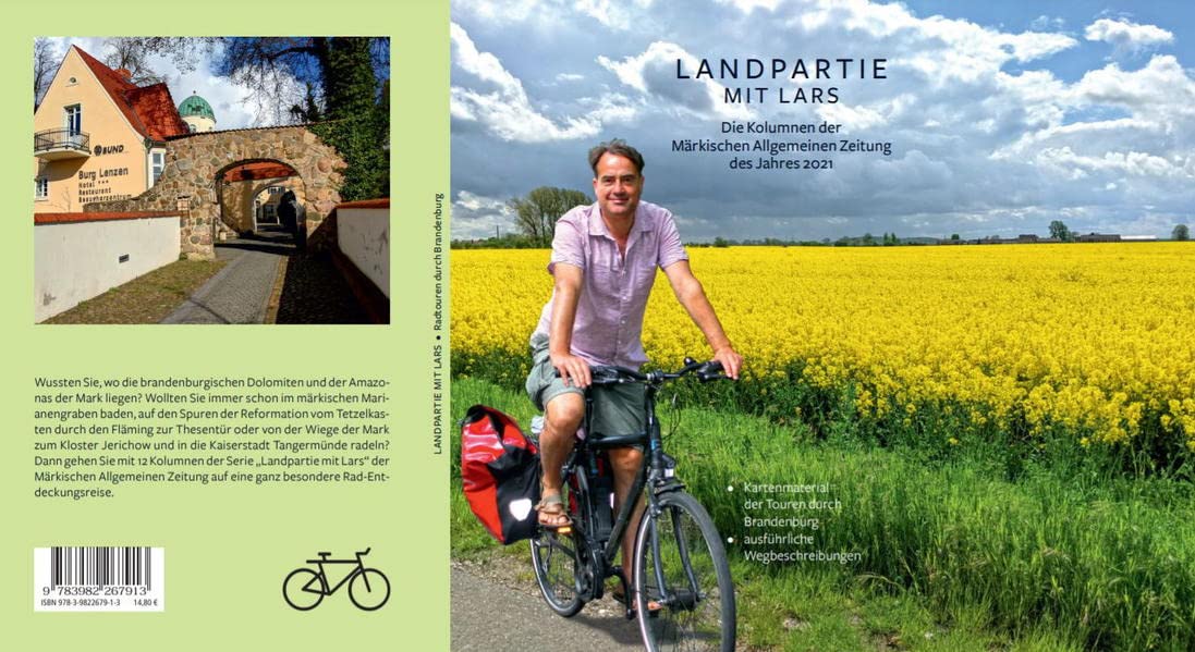 Landpartie mit Lars: Die Kolumnen der Märkischen Allgemeinen Zeitung des Jahres 2021 Travel Guides