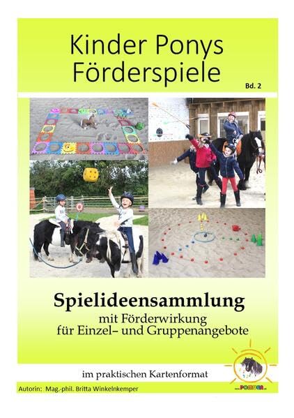 KINDER PONYS FÖRDERSPIELE Spielideensammlung mit Förderwirkung für Einzel- und Gruppenangebote: im praktischen Karteformat A5 Leisure & Fun