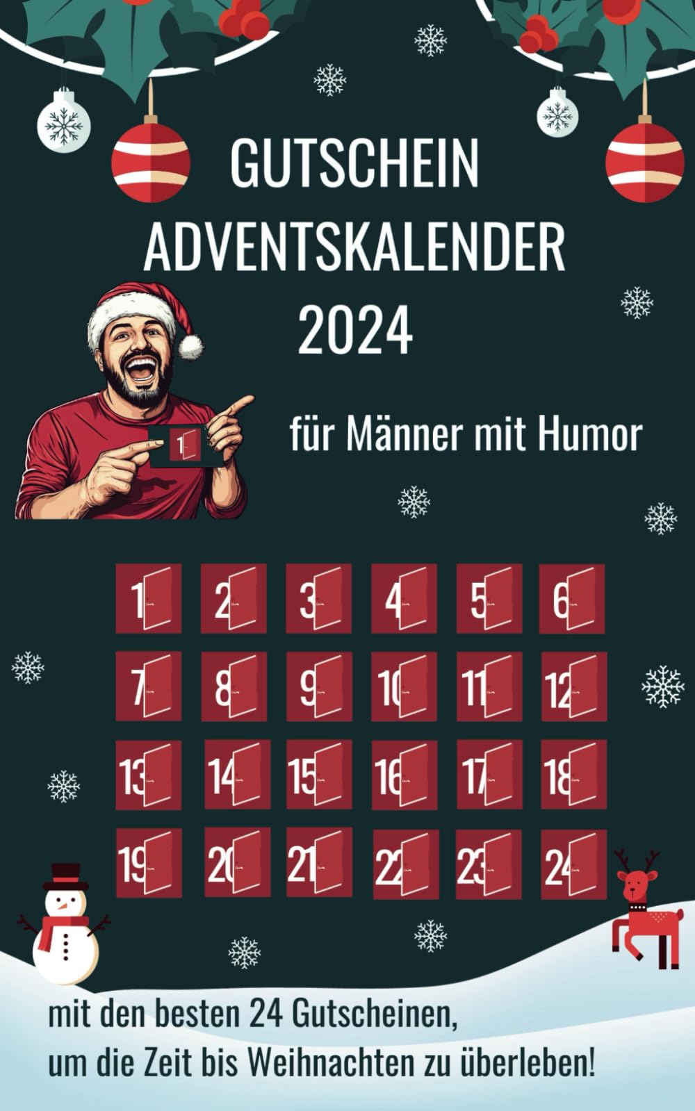 Gutschein-Adventskalender 2024 für Männer mit Humor: Die 24 besten Gutscheine, um die Zeit bis Weihnachten zu überleben! Perfekt zum Verschenken, auch prima für den Eigenbedarf! Lifestyle